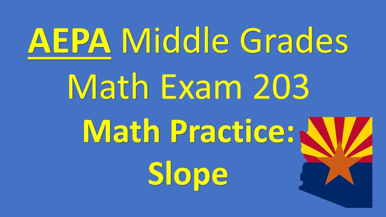 AEPA Middle Grades Mathematics NES / NT 203 – Math Practice Problem