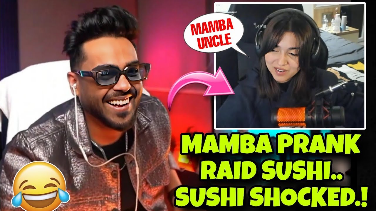 Mamba Prank Raid on Sushi Stream 😂 Sushi Shocked 😨