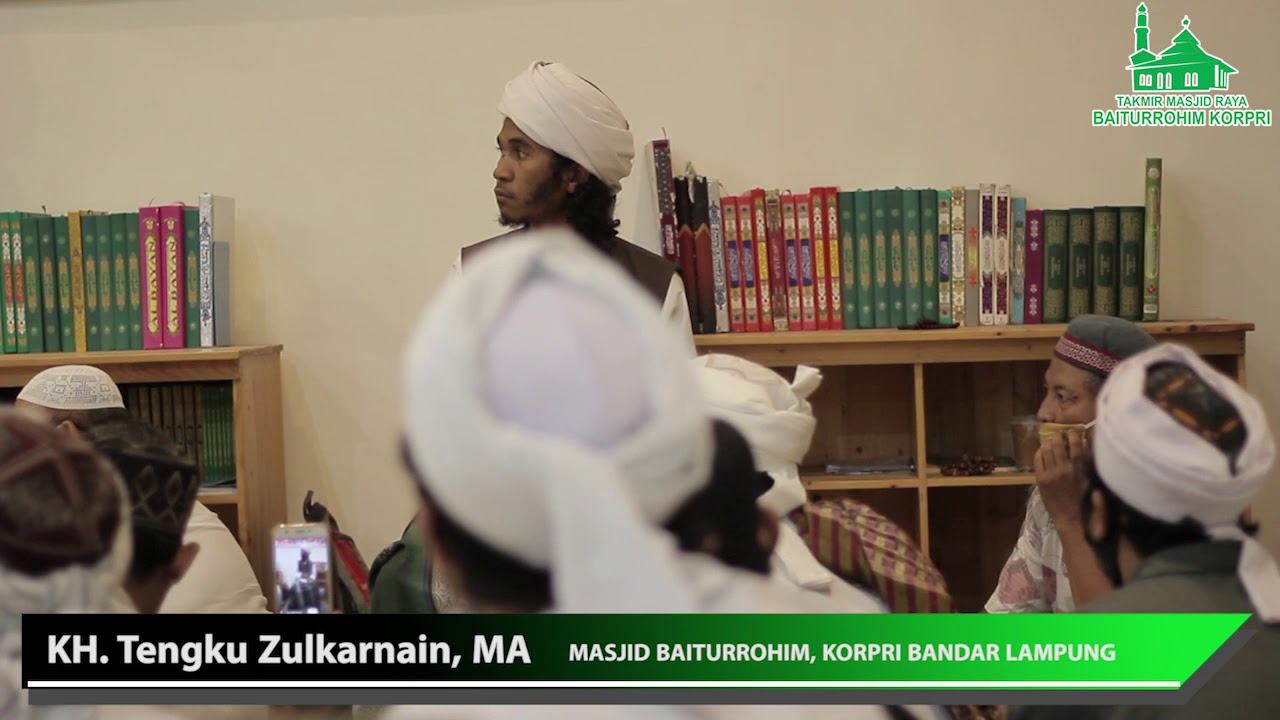 KH Tengku Zulkarnain safari dakwah FITNAH AKHIR ZAMAN di masjid Baiturohim- Bandar Lampung 23.10.20