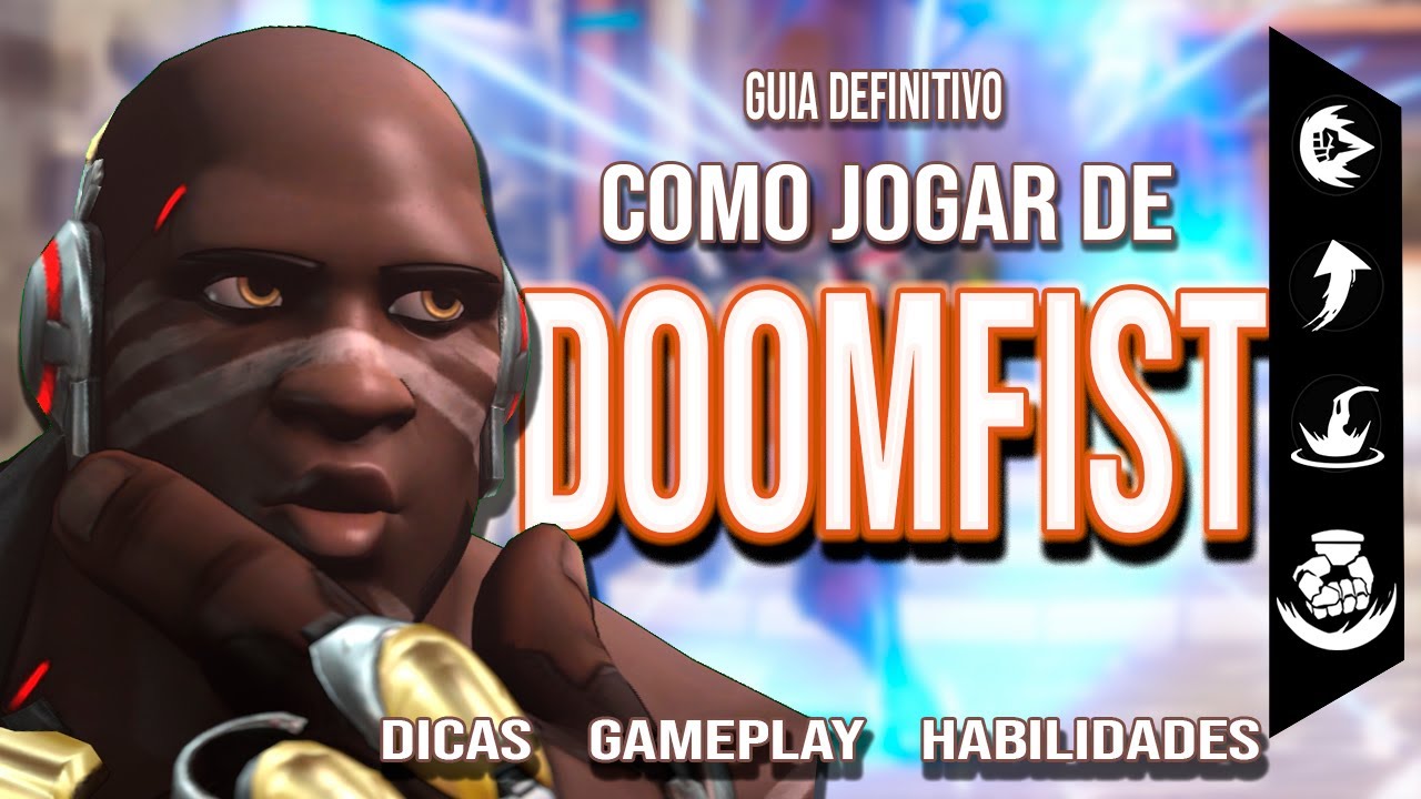 Guia Definitivo de como jogar DOOMFIST