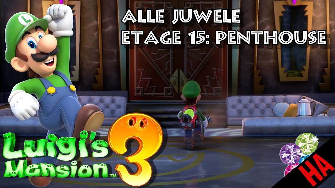 FUNDORT ALLER JUWELEN - ETAGE 15 - PENTHOUSE 👻 LUIGIS MANSION 3