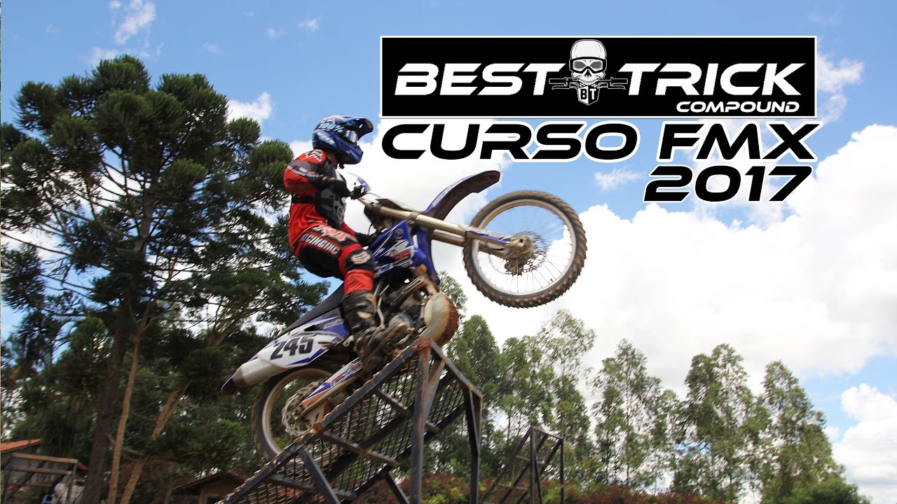Curso De Freestyle Motocross - FMX 2017 - Best Trick Compound