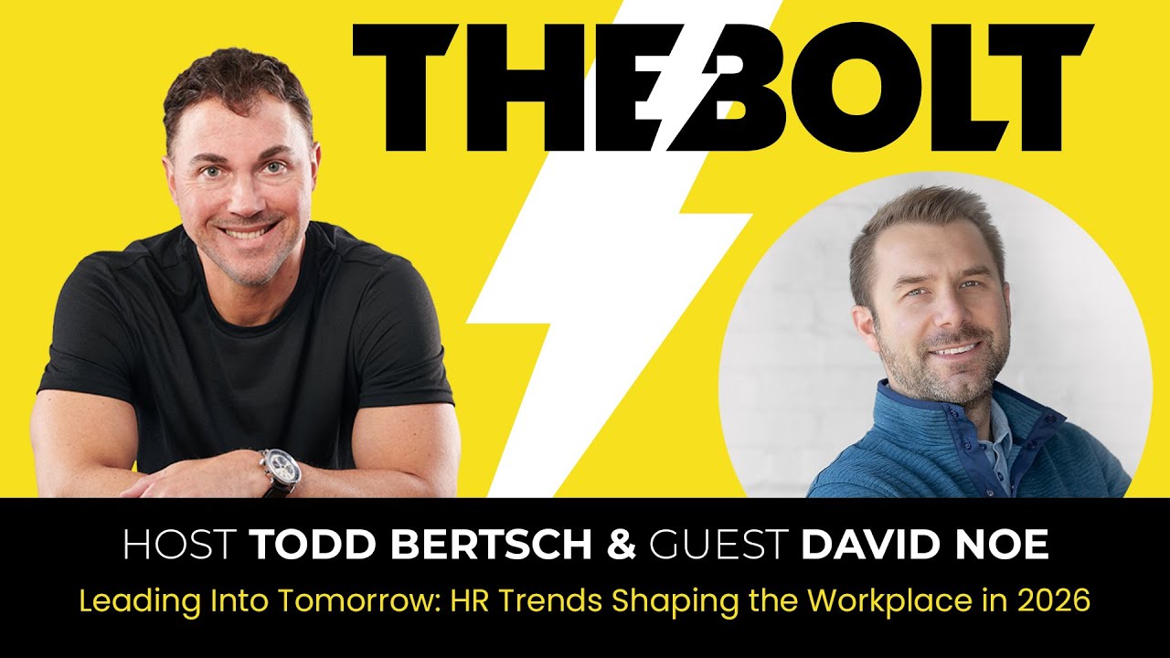 2026 HR Trends Shaping the Workplace with David Noe - The BOLT Podcast