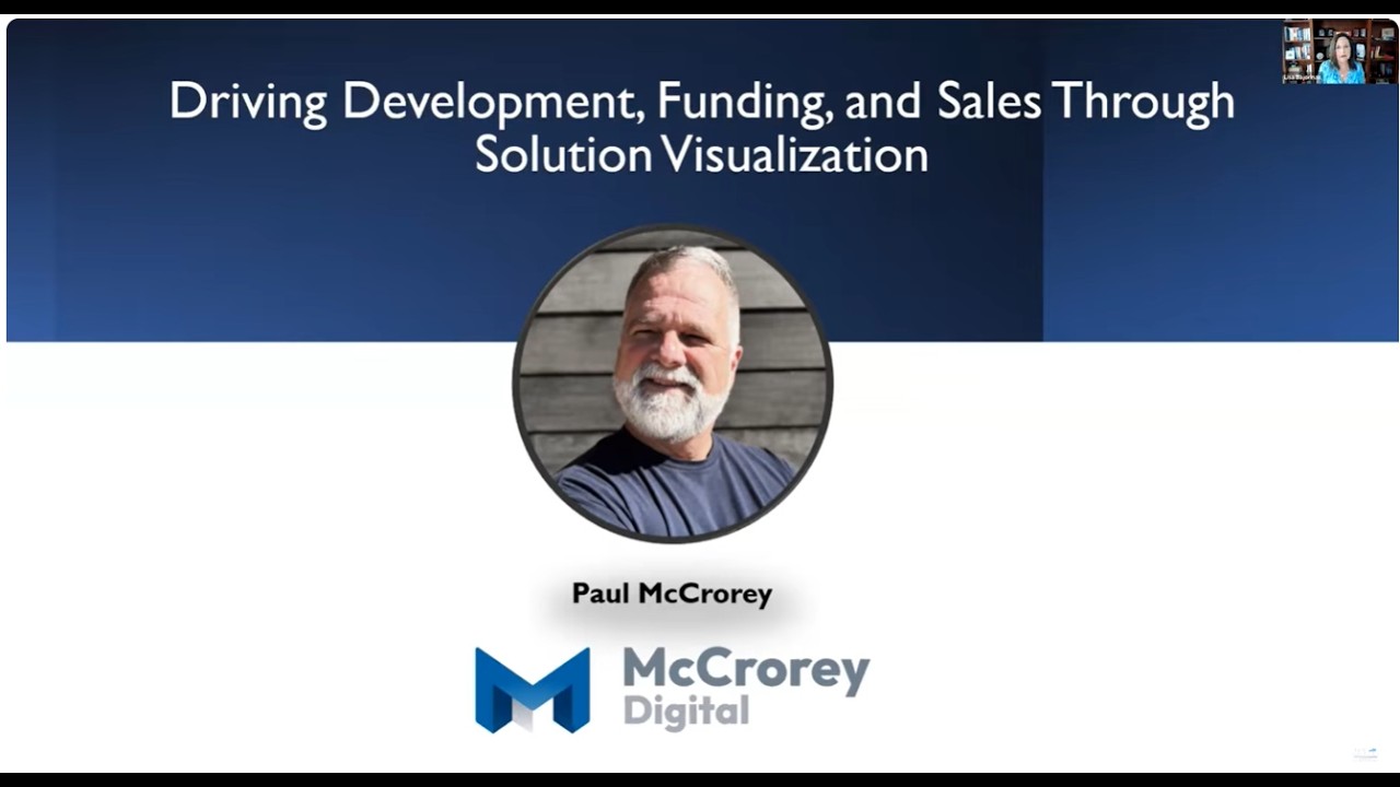 Driving Development Funding and Sales thru Solution Visualization 05/2025