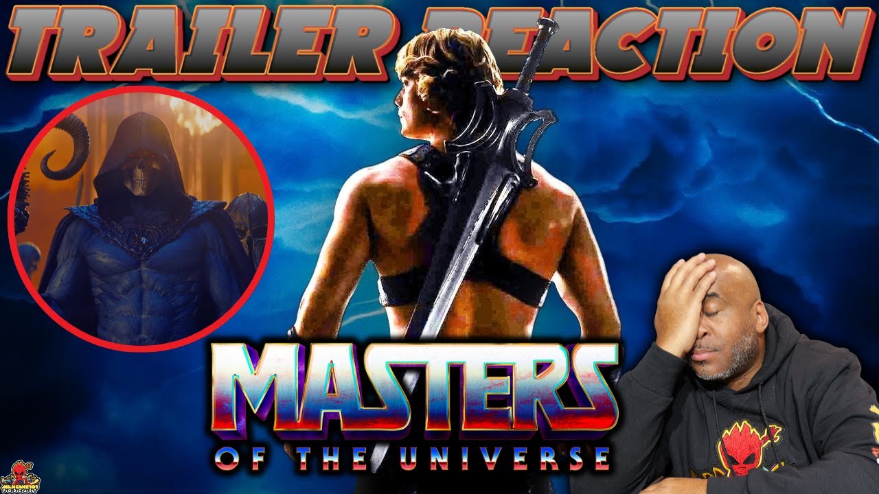 Masters of the Universe - Trailer Reaction! | STOP MESSING WITH OUR CHILDHOOD!!!