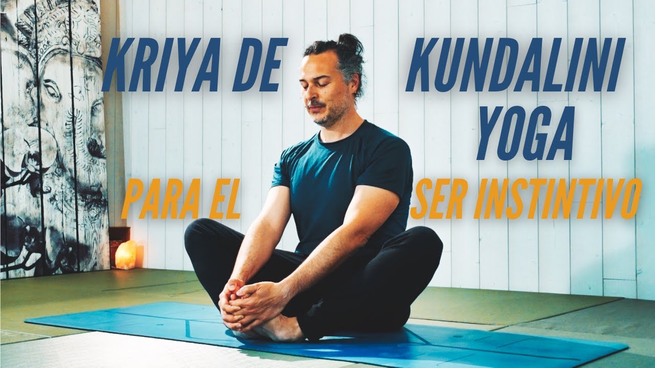 Kundalini Yoga Kriya Completa. Kriya para el Ser Instintivo. Clase de yoga.