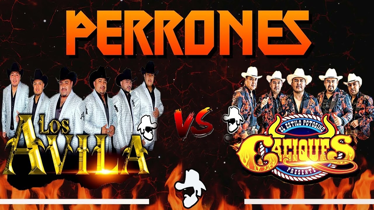 Los Avila Ft Los Caciques De san luis - Puras Perronas Para Bailar
