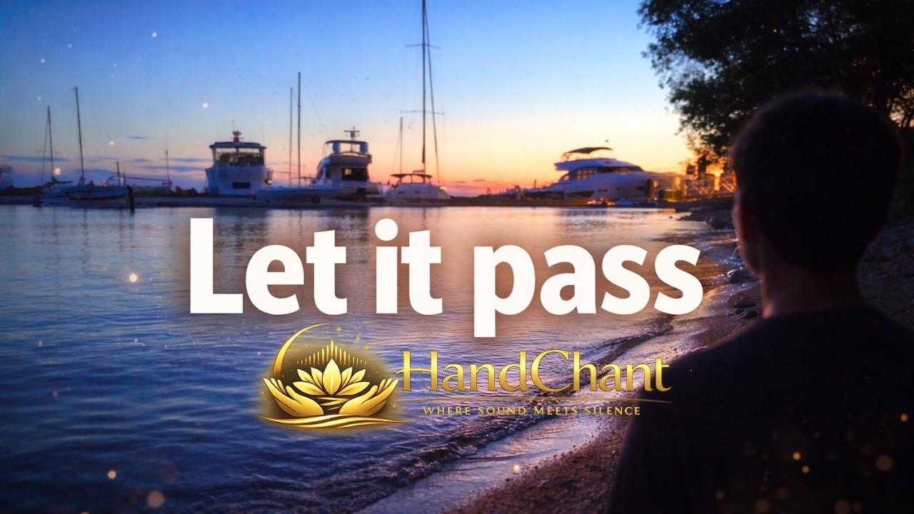 Let it pass • HandChant