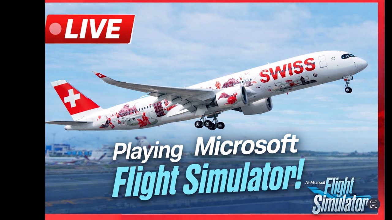 MSFS2024 FULL FLIGHT A350 EGCC - LSZH SWISS AIRLINES ( Disaster)