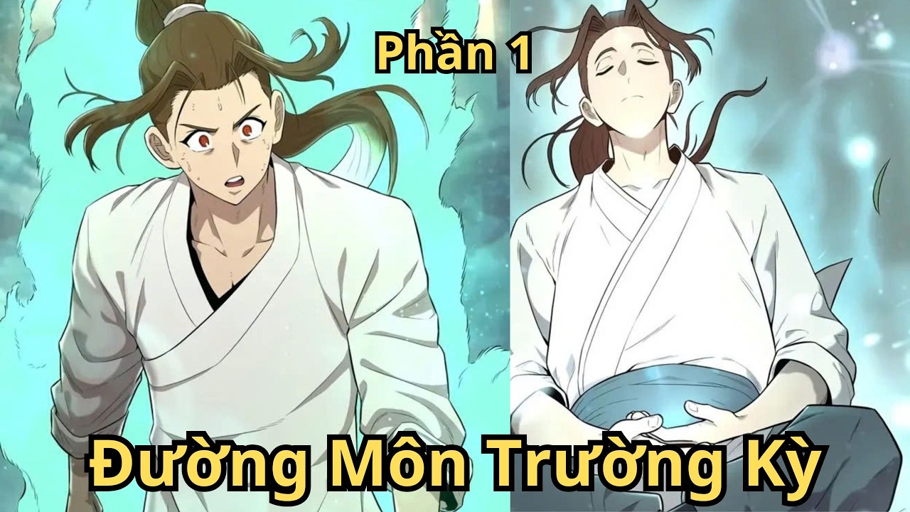 Phần 1 | Đường Môn Truyền Kỳ | Hai Review