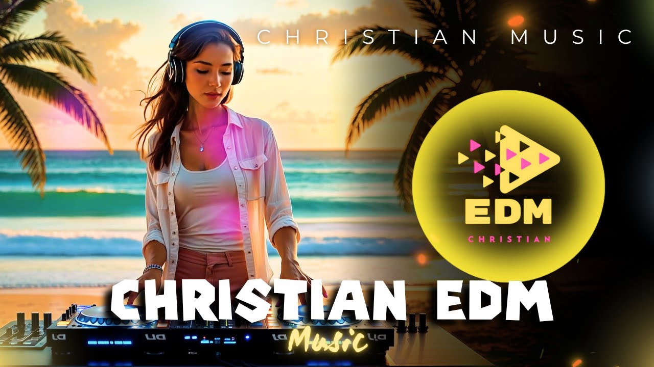New Year Christian EDM Music 2026 🎉 Fresh Start Worship Playlist ✝️ Best  Christian Songs for Teens
