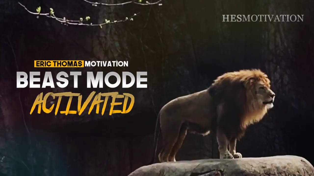 Eric Thomas   BEAST MODE ACTIVATED Eric Thomas Motivation