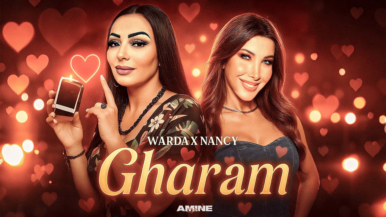 Nancy Ajram X Cheba Warda - Gharam / غــرام (Amine H Music)