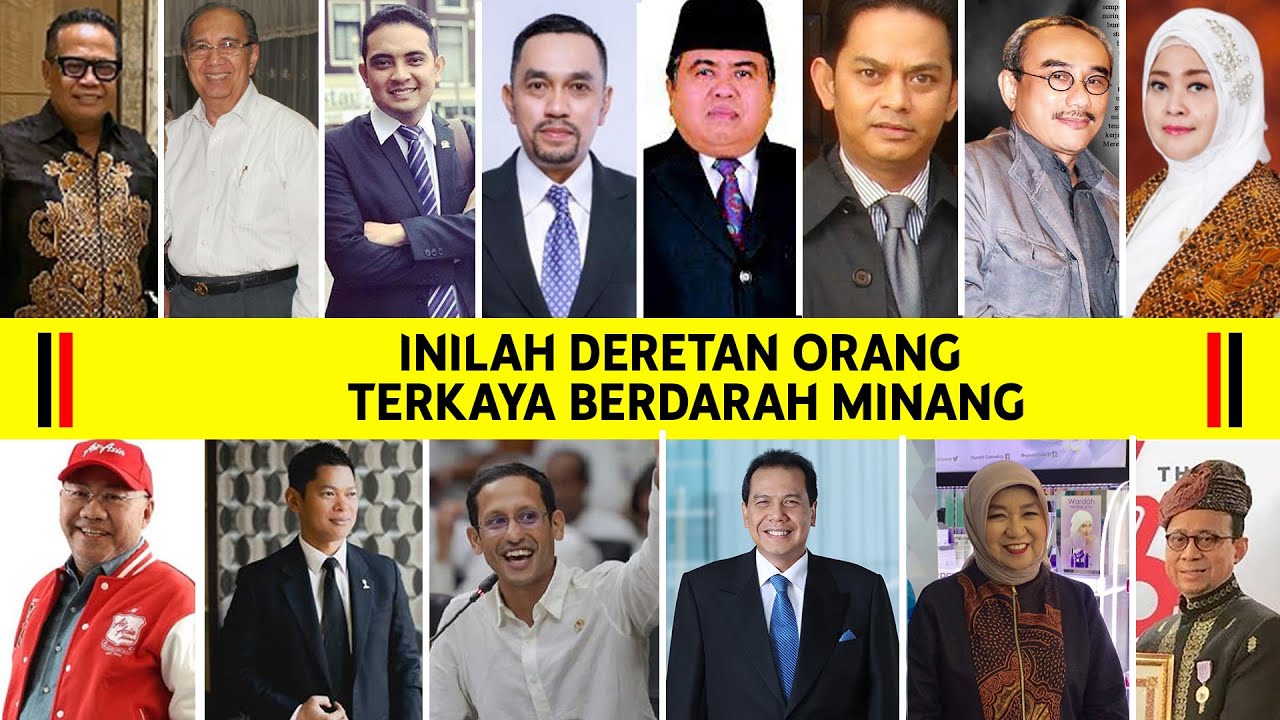 Inilah Deretan Orang Terkaya Berdarah Minang