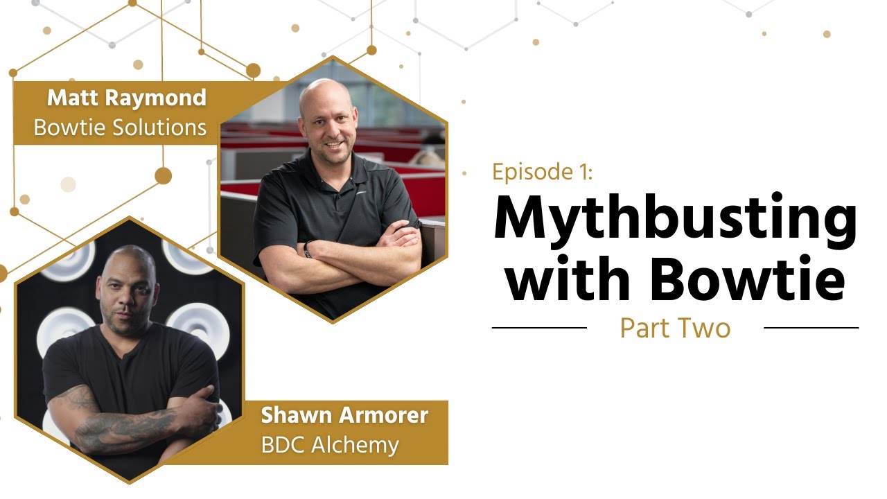 Episode 1: Mythbusting with Bowtie - Part 2