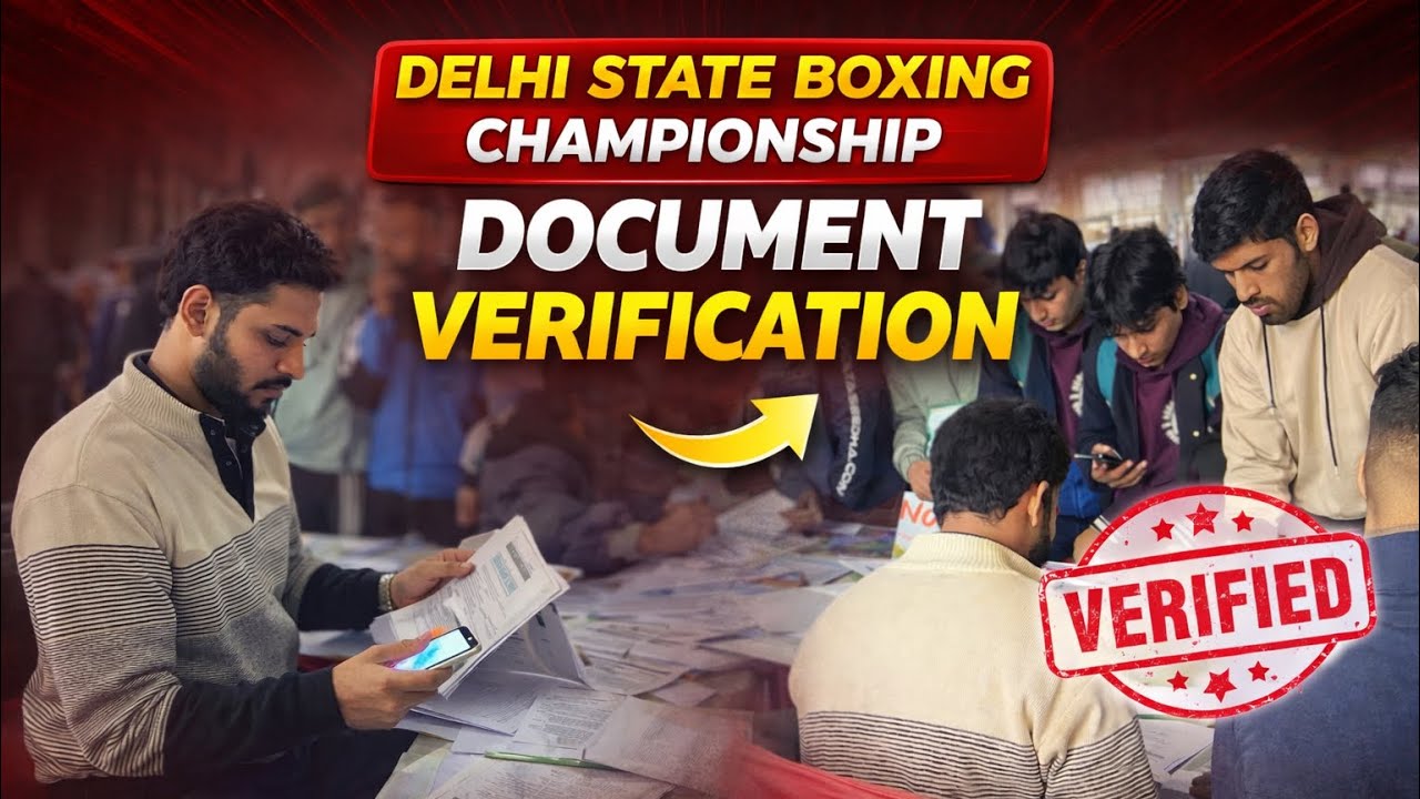 Delhi State Boxing Championship 2025 🥊As a Technical Official Document Verification Day 24th Dec 25