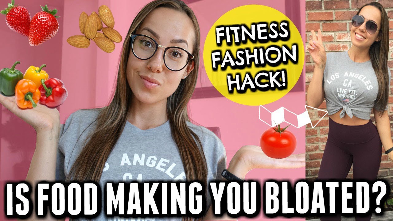 IS FOOD MAKING YOU BLOATED?! + THE LATEST FITNESS FASHION HACK