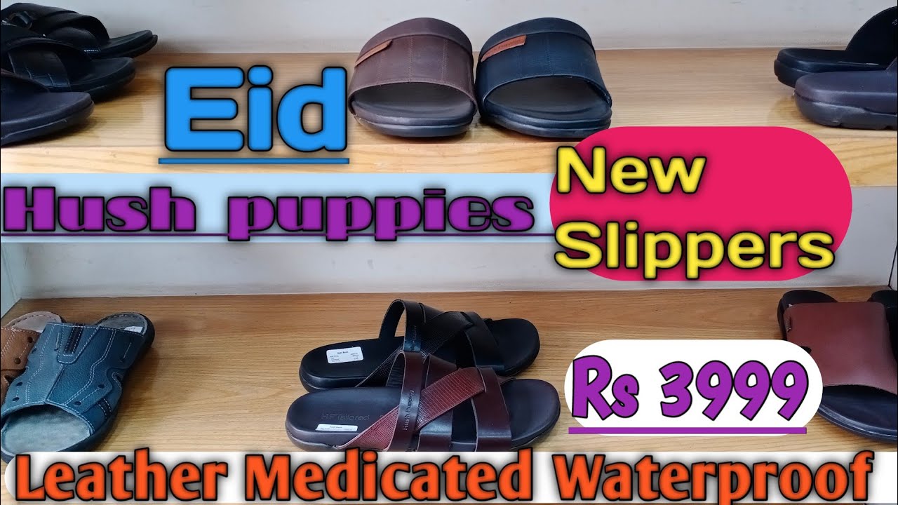 Hush puppies Eid New slippers Leather Medicated price Pakistan