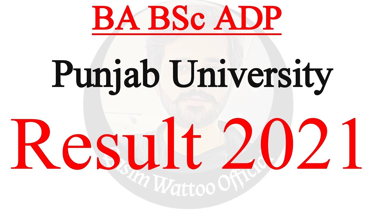 BA BSc ADP Result 2021 - BA BSc Result 2021 - ADP Result 2021 - PU BA BSc Result 2021