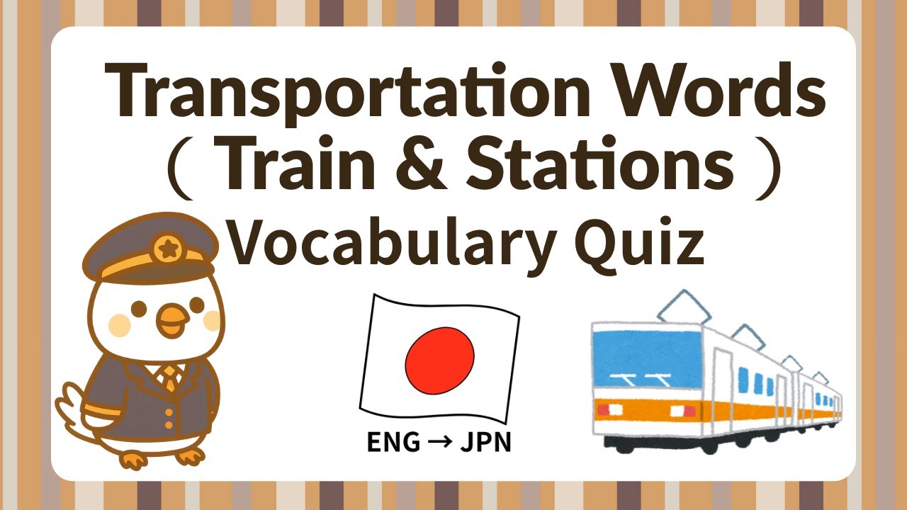 Learn Japanese Transportation Vocabulary – Train & Station Quiz 🚋