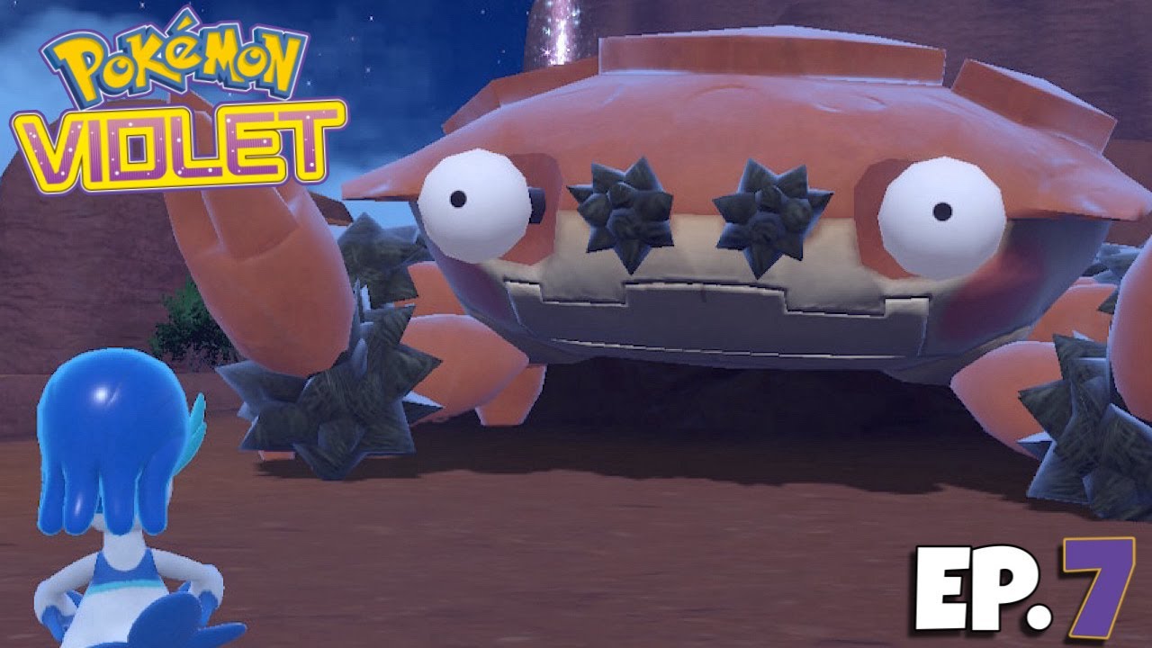 Pokémon Violet #7 • Klawf, The Stony Cliff Titan