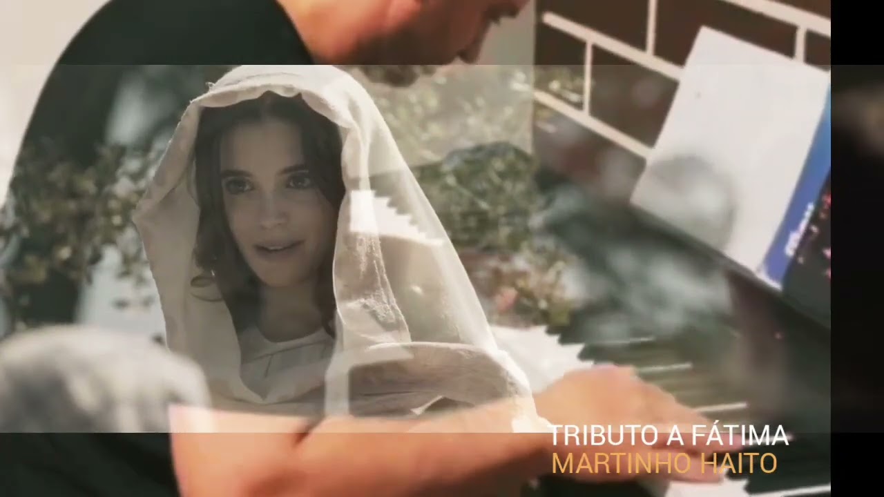 Tributo a F&aacute;tima - Martinho Haito 