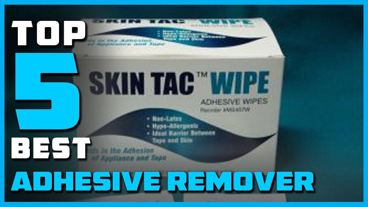 Best Adhesive Remover for 2023 [Top 5 Adhesive Removers Review]