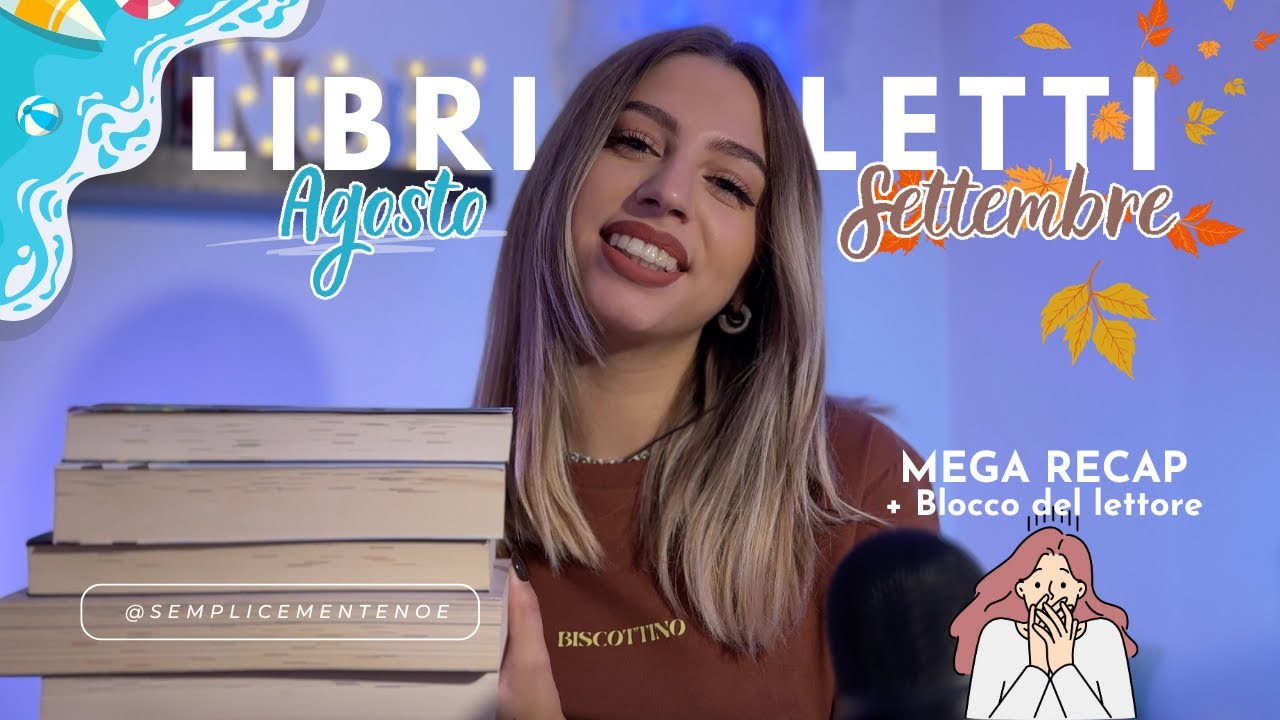 LIBRI LETTI ad Agosto e Settembre - wrap-up | 📚BookTube
