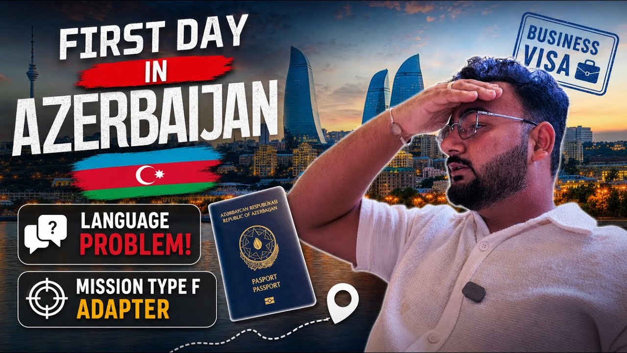 First Day in Azerbaijan Was CHAOTIC! 😱 Business Visa, No English & Adapter Hunt