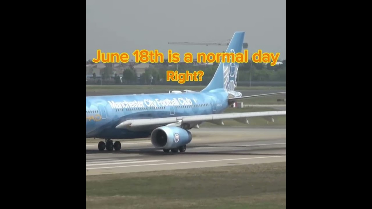 June 18th is a normal day right? #aviation #june18