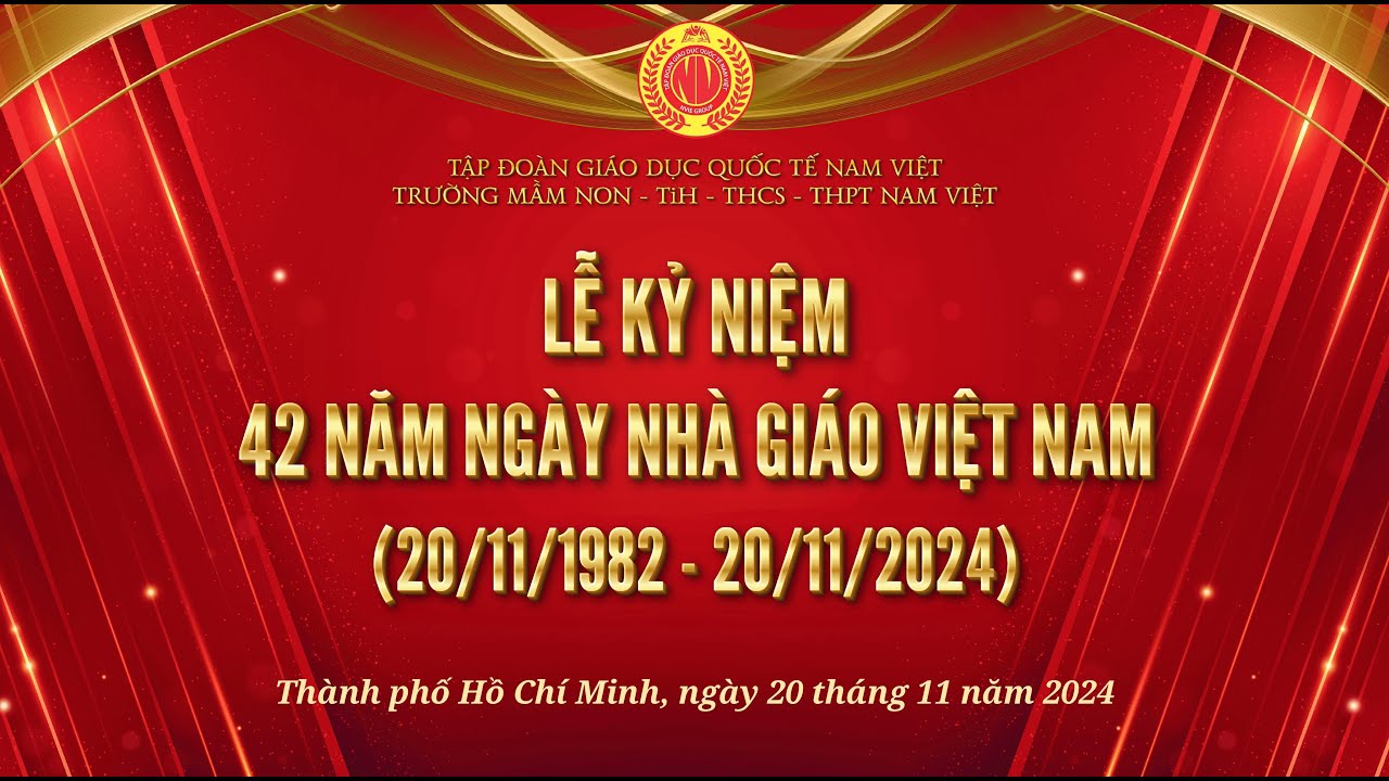 🔴[TRỰC TIẾP] “LỄ KỶ NIỆM 42 NĂM NGÀY NHÀ GIÁO VIỆT NAM 20/11/1982 - 20/11/2024”