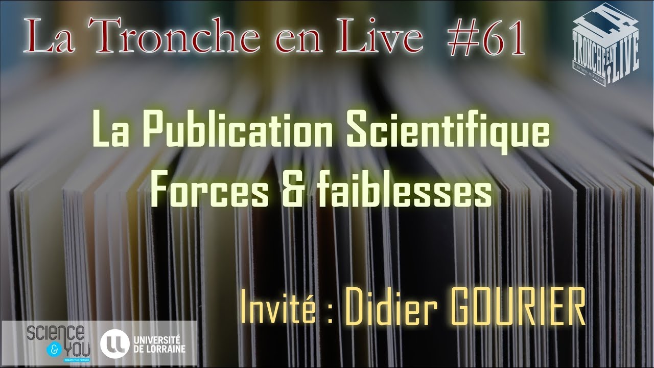 La publication scientifique : forces et faiblesses  (TenL#61)
