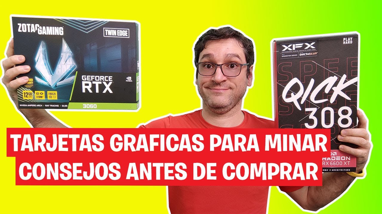 TARJETAS GRAFICAS PARA MINAR consejos antes de comprar