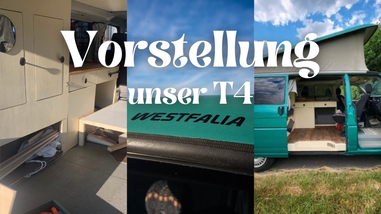 Vorstellung: unser VW T4