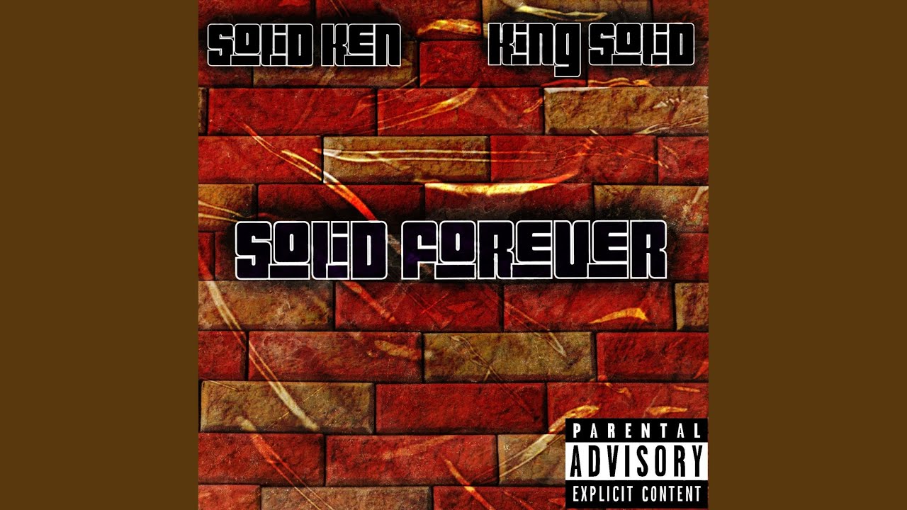 Solid Forever (feat. Top 5 & King Solid)