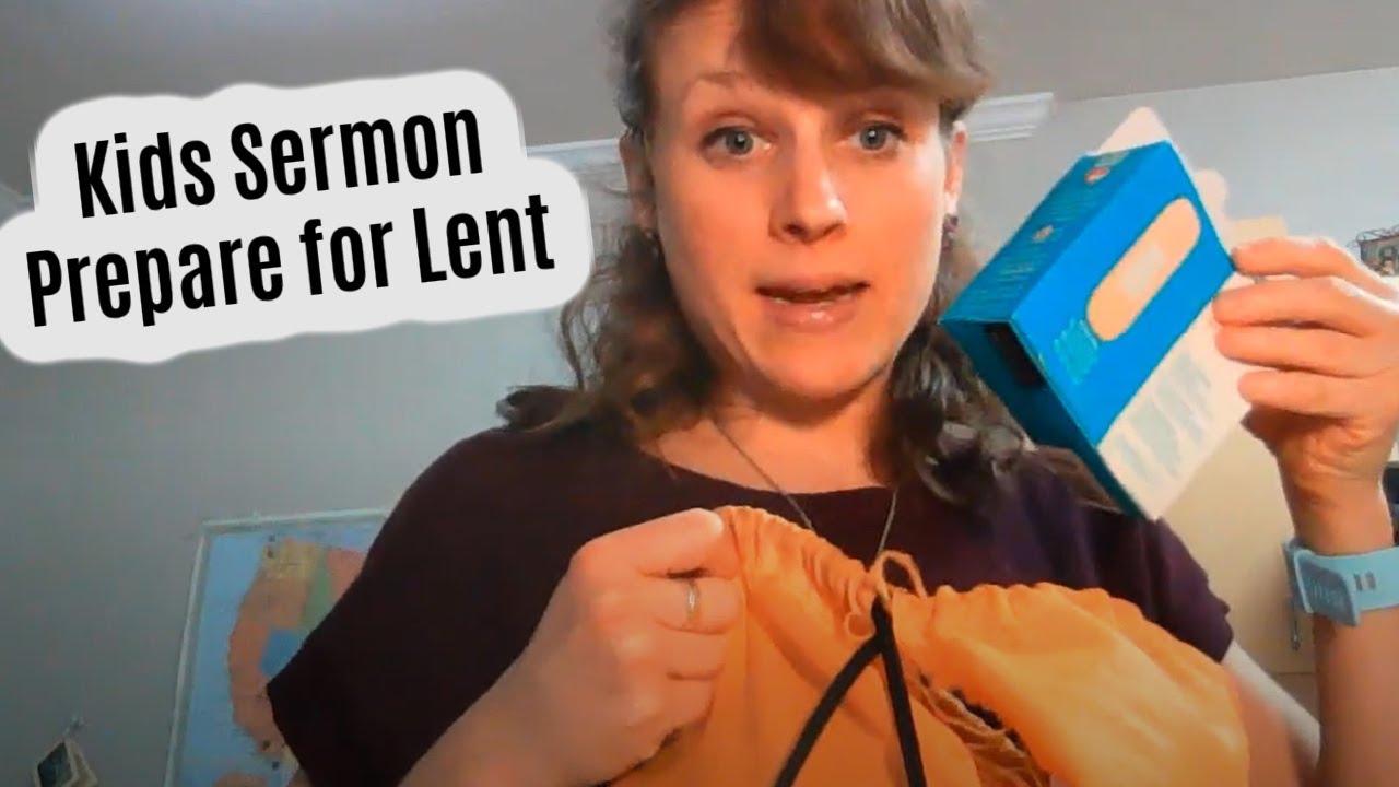 Children's Message: Prepare for Lent