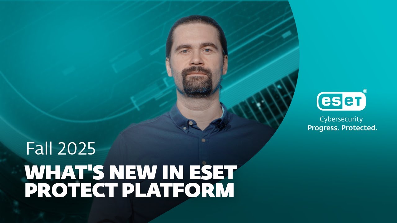 What's New In ESET PROTECT Platform (Fall 2025)