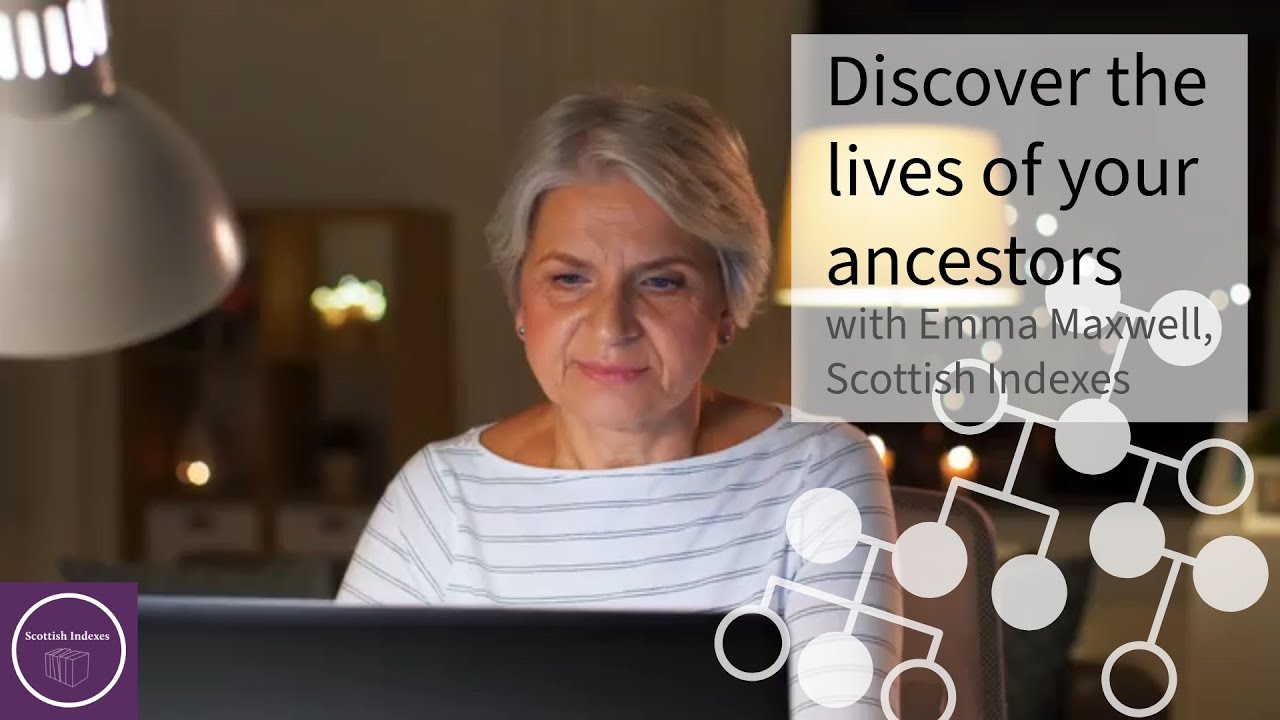 Discover the lives of your ancestors with Emma Maxwell, Genealogist at Scottish Indexes