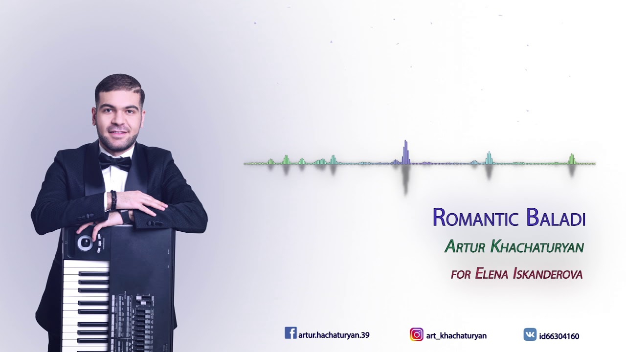 Artur Khachaturyan - Romantic Baladi NEW for Elena Iskanderova (Ensemble Khayam)