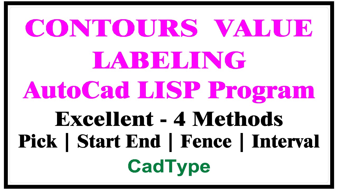 How to Label Contours in AutoCad Using Lisp | CadType | LISP | CTL26