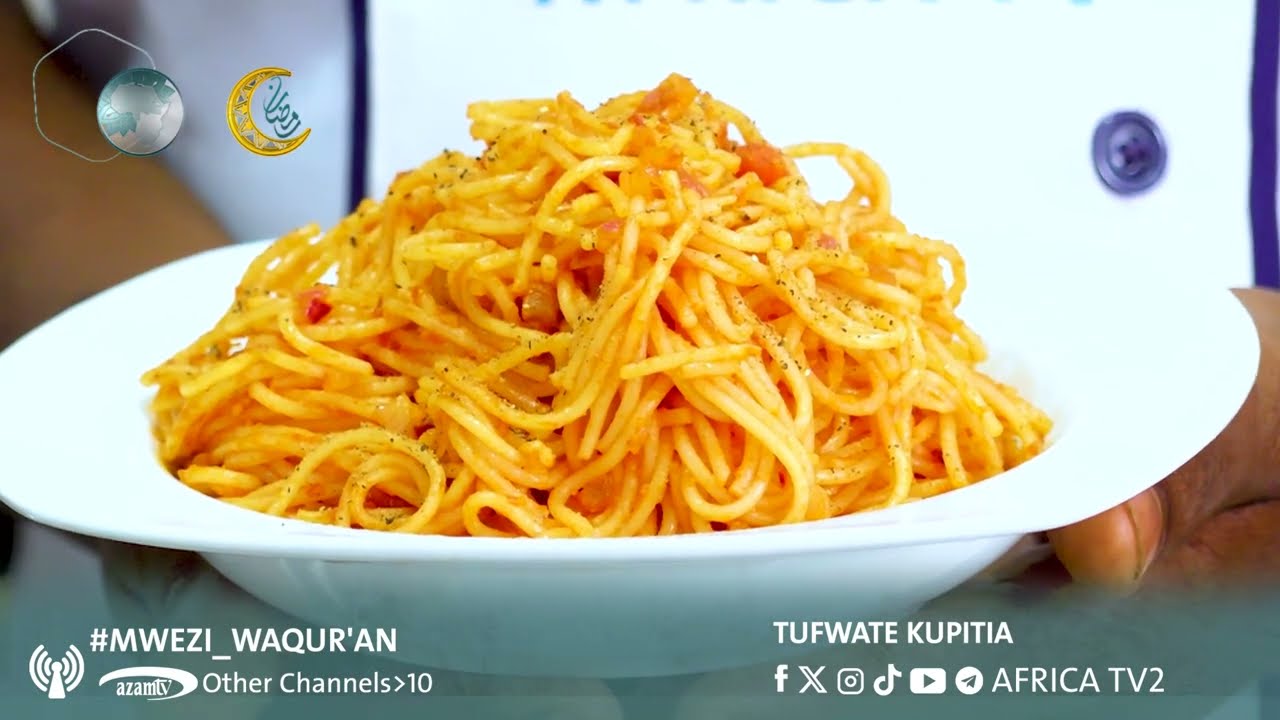 JIFUNZE  KUANDAA NA KUPIKA TAMBI ZA NYANYA NA CHEF SIRAAJ SAID | 08
