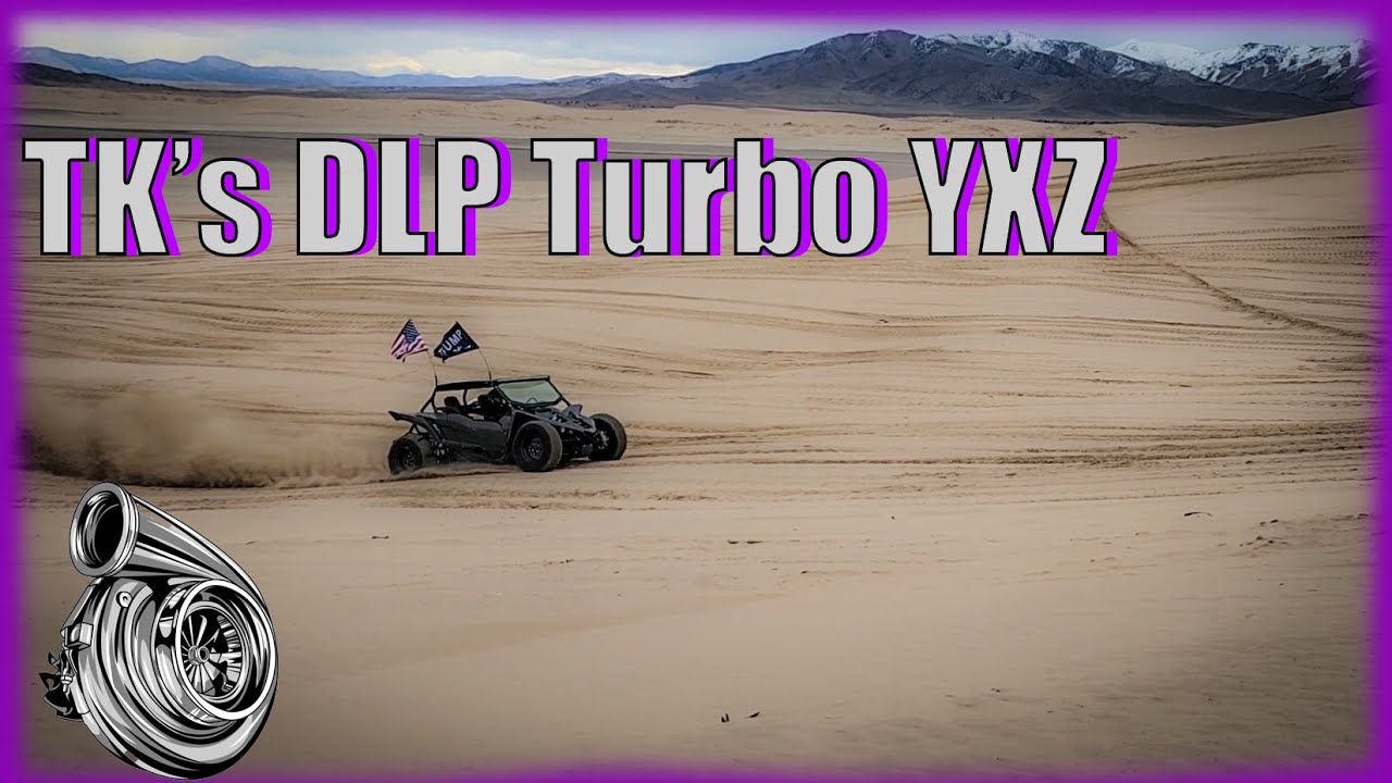TK's DLP Turbo YXZ Review