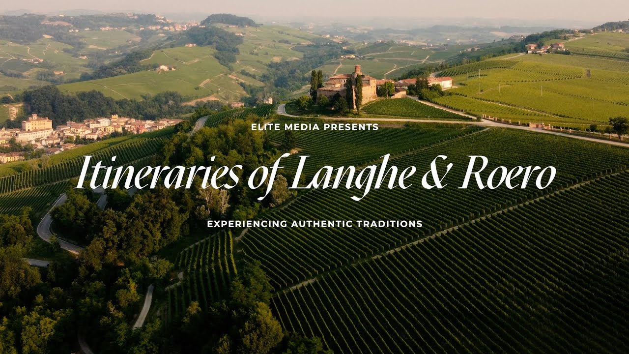 Itineraries Of Langhe & Roero