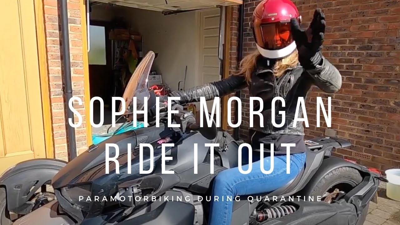 Sophie Morgan: Para Motor-biker Riding Out the Coronavirus (Part.1)