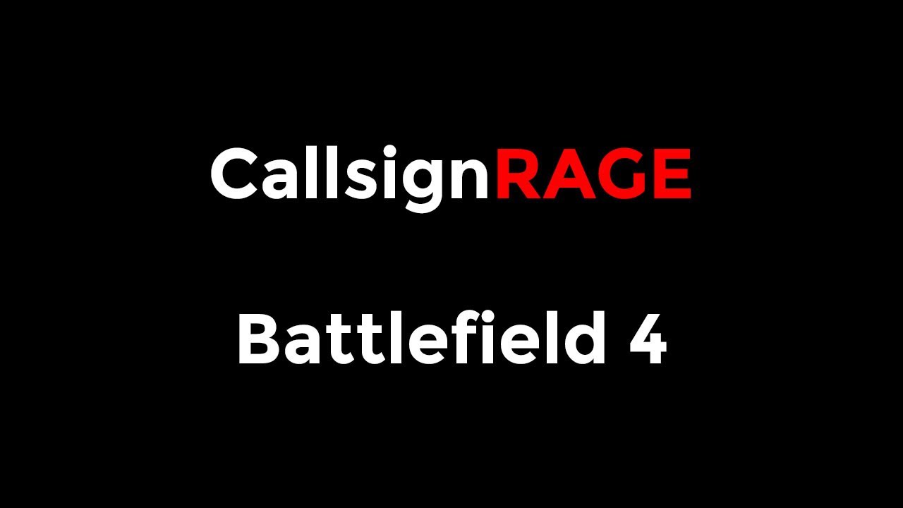 Battlefield 4 Campaign RAGE montage