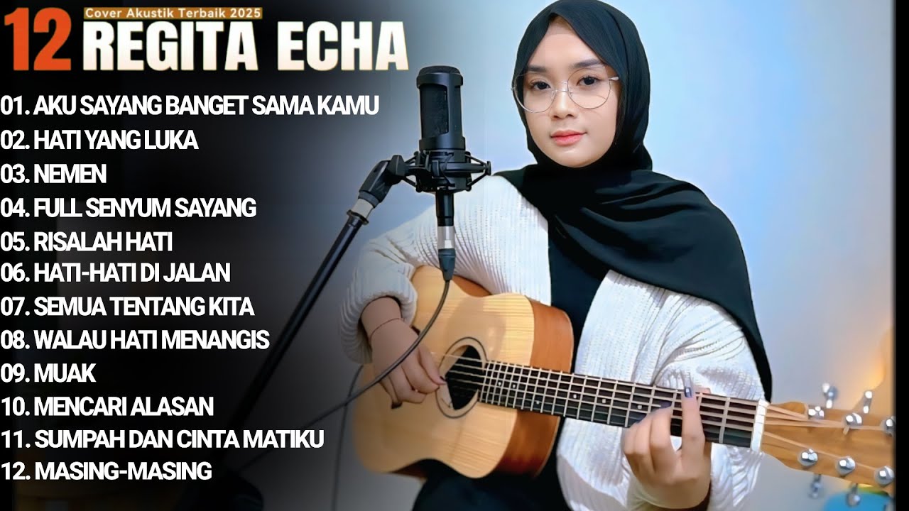 REGITA ECHA FULL ALBUM - AKU SAYANG BANGET SAMA KAMU | LAGU GALAU VIRAL 2025