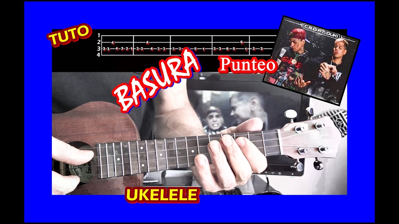 COMO Tocar 🦇 BASURA de C.R.O (UKELELE) ft DUKI,  Punteo, Tutorial FACIL, TABS
