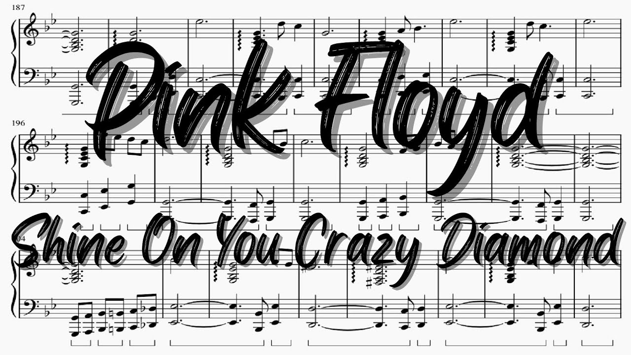Shine On You Crazy Diamond - Pink Floyd - Video Score