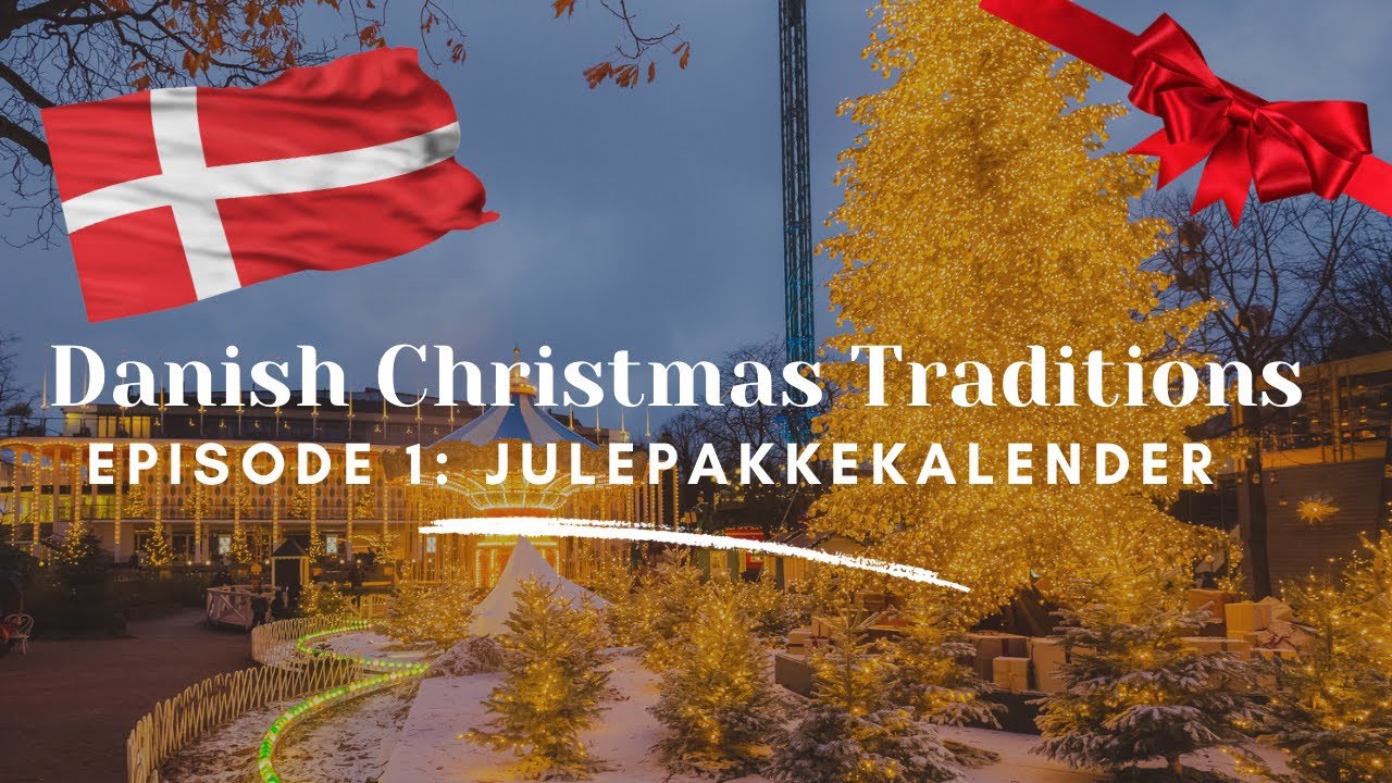 VLOGMAS: Danish Christmas Traditions Julepakkekalender