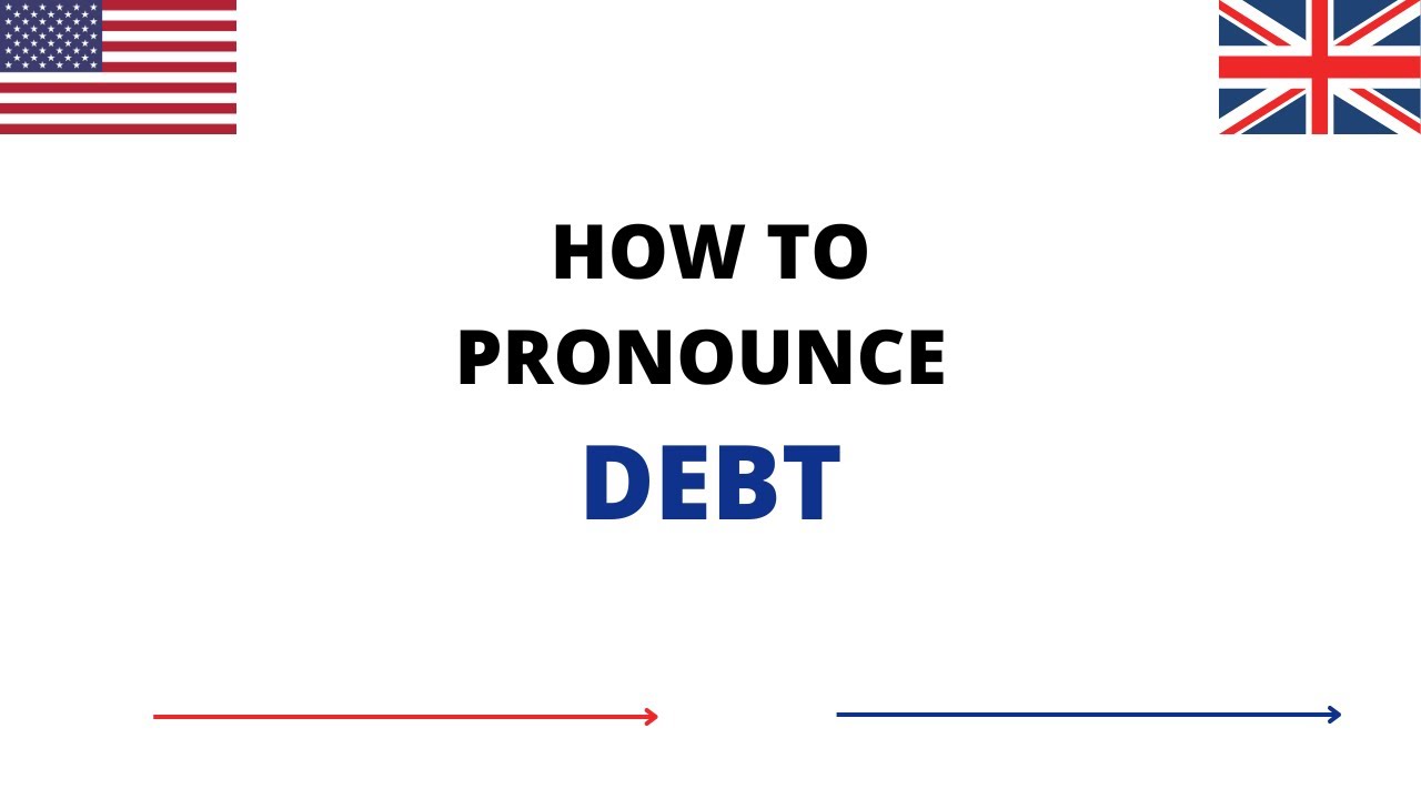 How to Pronounce DEBT correctly in English | DEBT Pronunciation